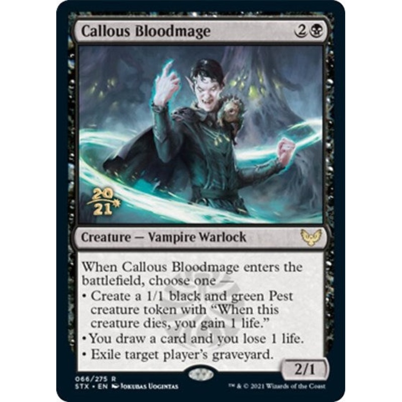 Callous Bloodmage [Strixhaven: School of Mages Prerelease Promos]