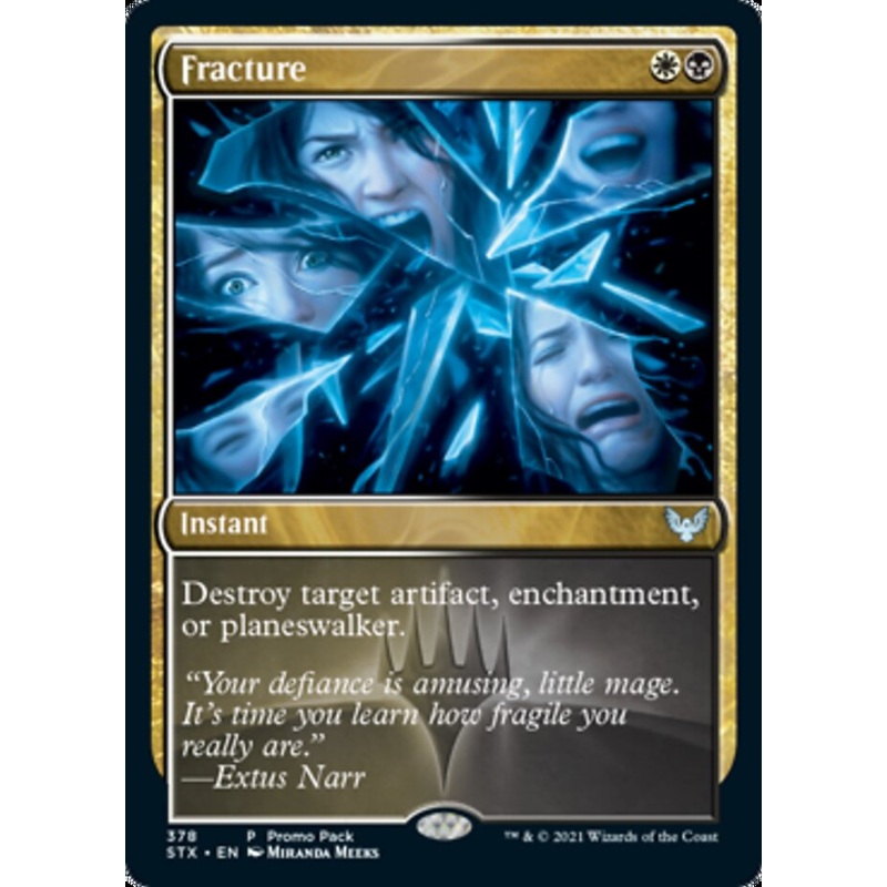 Fracture (Promo Pack) [Strixhaven: School of Mages Promos]