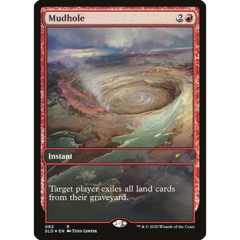 Mudhole [Secret Lair Drop Series]