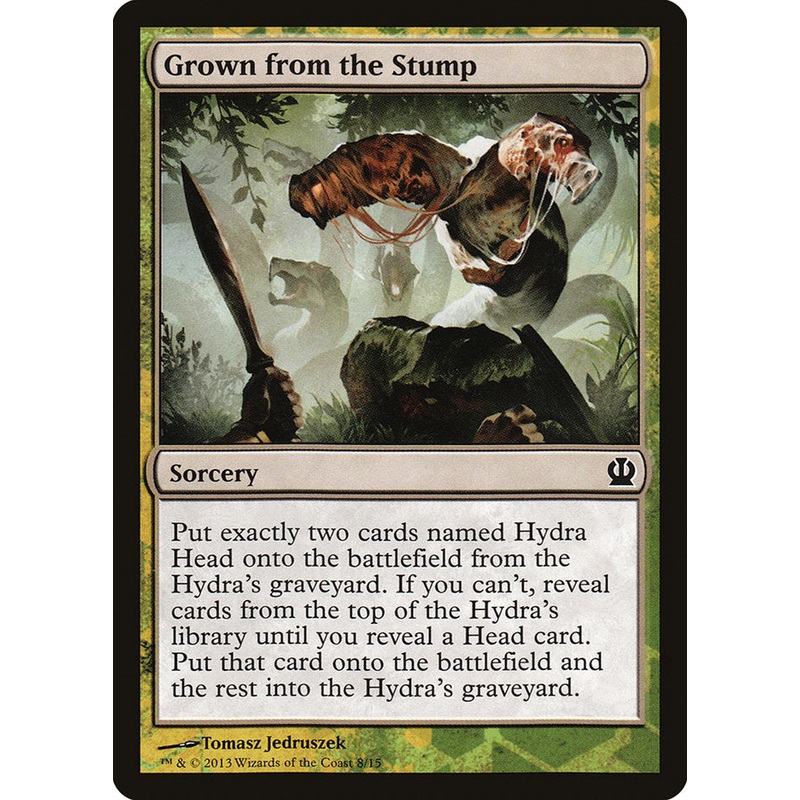 Grown from the Stump [Theros Face the Hydra]