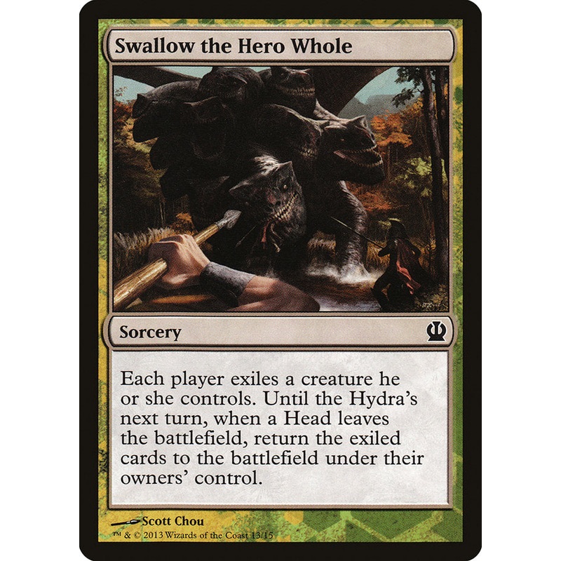Swallow the Hero Whole [Theros Face the Hydra]