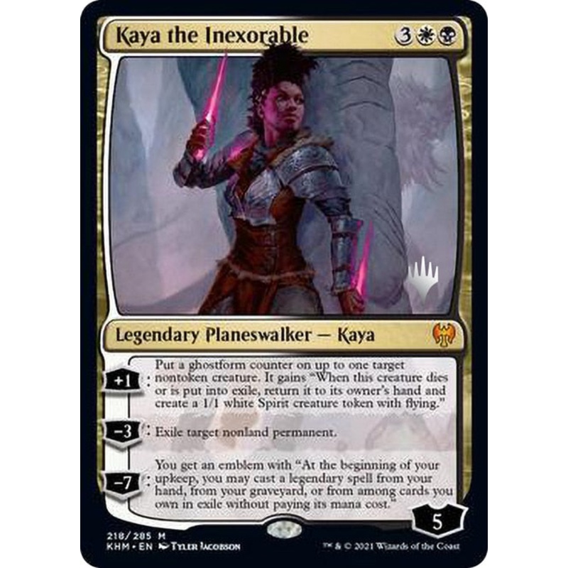 Kaya the Inexorable (Promo Pack) [Kaldheim Promos]