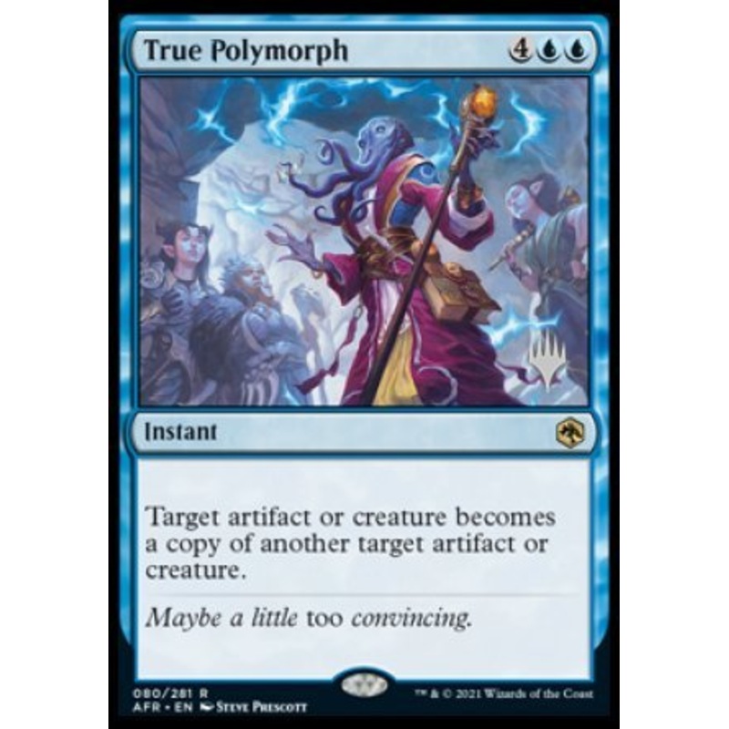 True Polymorph (Promo Pack) [Dungeons & Dragons: Adventures in the Forgotten Realms Promos]