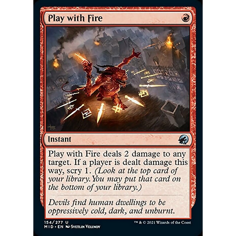 Play with Fire [Innistrad: Midnight Hunt]