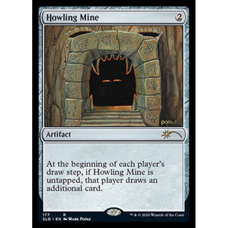 Howling Mine [Secret Lair Drop Series]